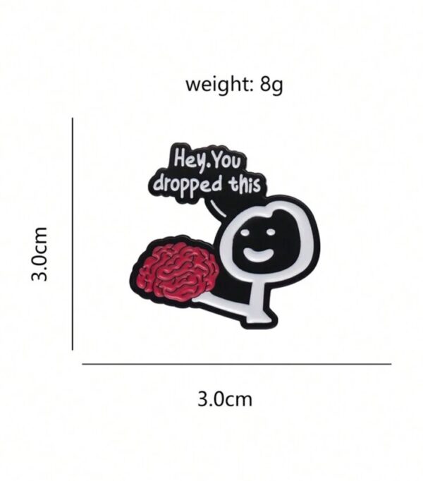Funny text brooch pin badge